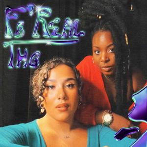 FO' REAL THO podcast