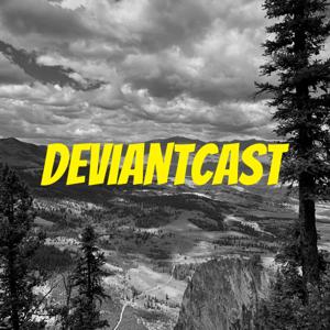 Deviantcast