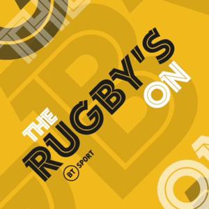 The Rugby's On (and on)