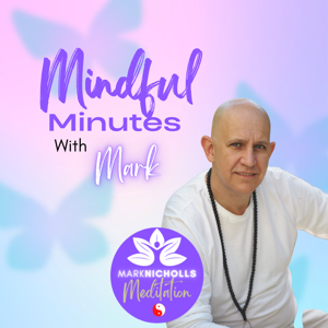Minutes Of Meditation with Mark