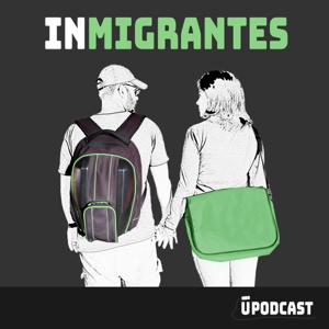 Inmigrantes by TuPodcast