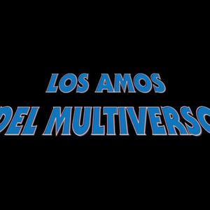 Los Amos Del Multiverso