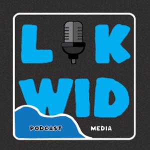 The Likwid Podcast