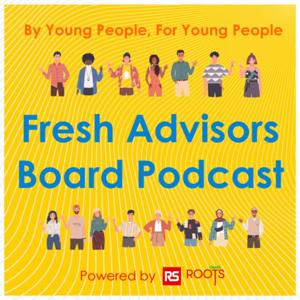 The Fresh Advisors Board Podcast