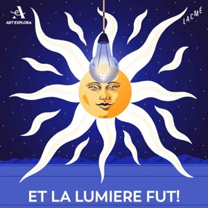 Et la lumière fut !