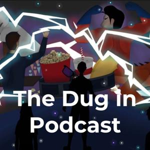 The Dug in Podcast