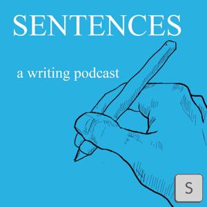 Sentences: A Writing Podcast
