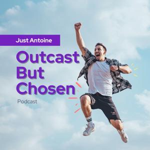 Outcast But Chosen