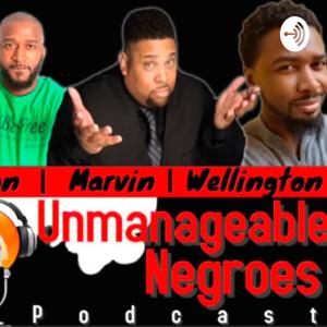 Unmanageable Negroes