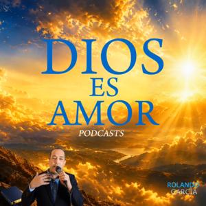 DIOS ES AMOR PODCASTS