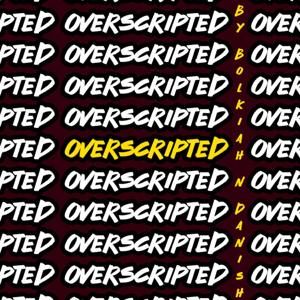 Overscripted