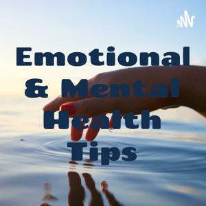 Emotional & Mental Health Tips