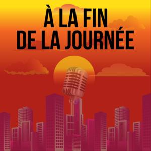 À LA FIN DE LA JOURNÉE