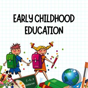 Early Childhood Education