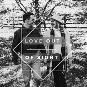 Loveoutofsight