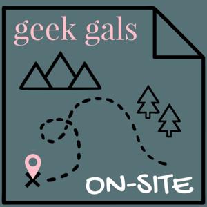 Geek Gals On-Site