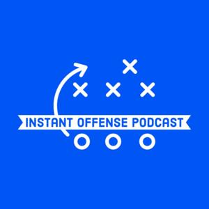 Instant Offense: A Fantasy Football Podcast