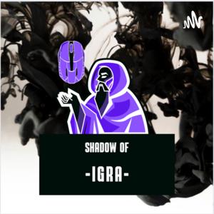 The Shadow of Igra