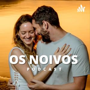 Os Noivos Podcast