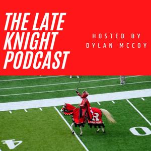The Late Knight Podcast