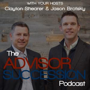 The Advisor Succession Podcast