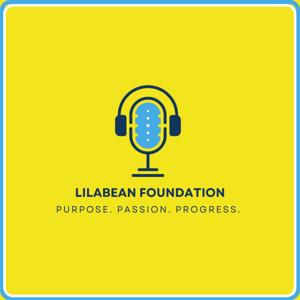 The LBF Podcast: Purpose. Passion. Progress.