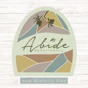 Abide Devotionals with Kimberly Pino