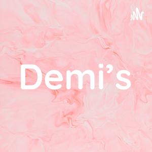 Demi's Podcast Channel