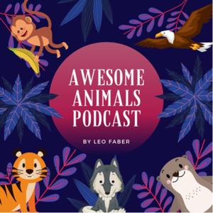 Awesome Animals Podcast