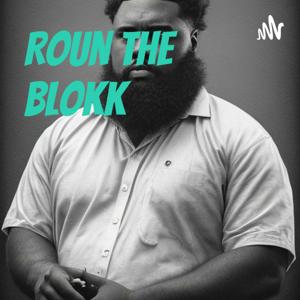 Roun The Blokk