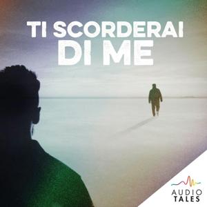 Ti scorderai di me