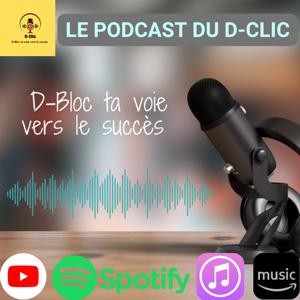 Le Podcast du D-Clic