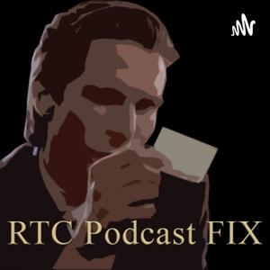 RTC Podcast FIX