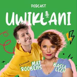 UWIKŁANI - Mat Roobens i Basia Lech