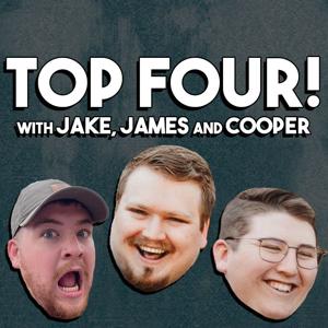 Top Four w/ Jake, James and Cooper