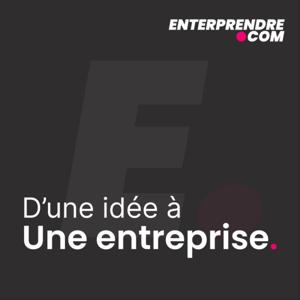 D'une idée à une entreprise