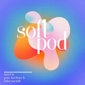 the soft pod