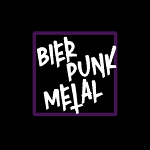 Bier. Punk. Metal.