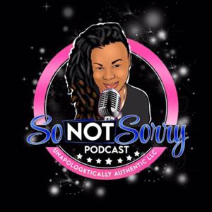 So NOT SORRY