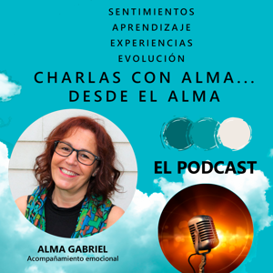 Charlas con Alma desde el alma