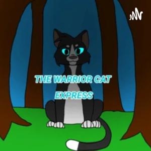The Warrior Cat Express Part 2