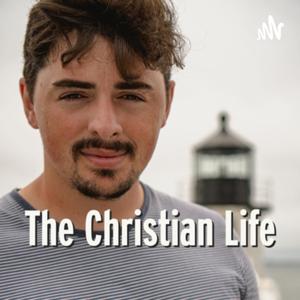 The Christian Life