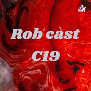 Rob cast C19 xxrobbertxx@icloud.com