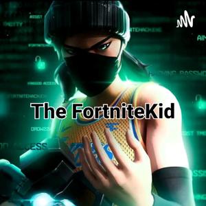 🔥The Fortnite Kidcast🔥