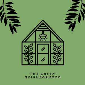 The Green Neighborhood