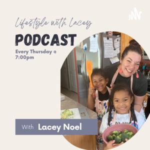 Lifestyle with Lacey