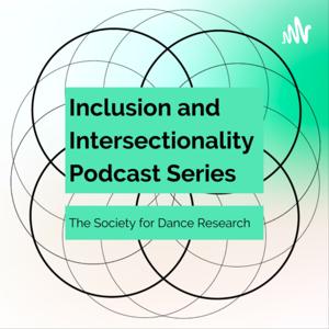 Inclusion & Intersectionality Podcast