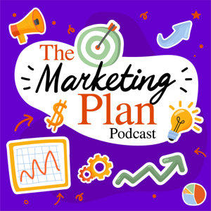 The Marketing Plan Podcast