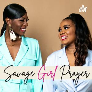 Savage Girl Prayer