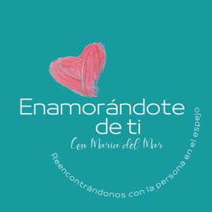 Enamorándote de ti